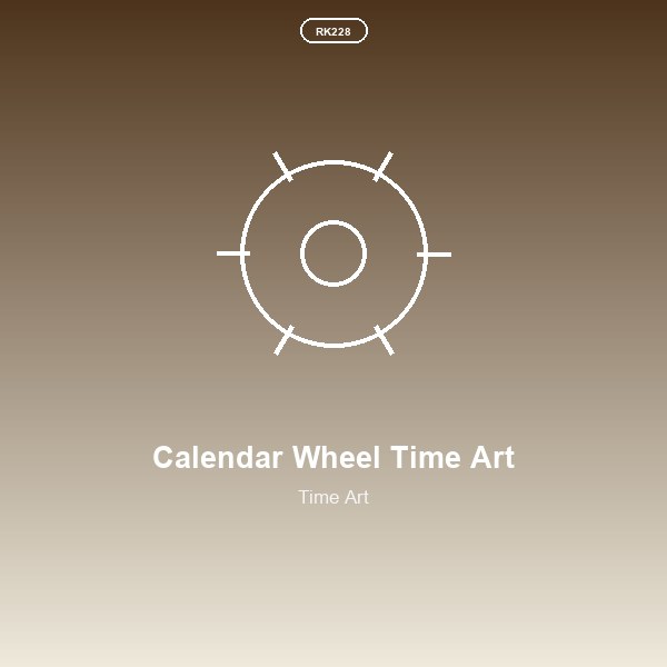 Calendar Wheel Time Art
