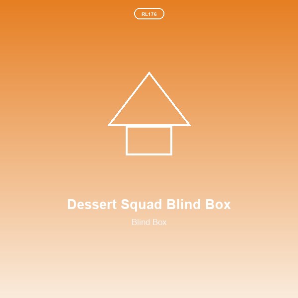 Dessert Squad Blind Box