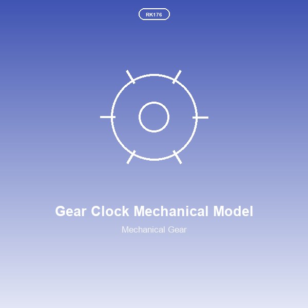 Gear Clock Mechanical Model
