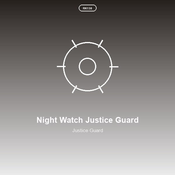 Night Watch Justice Guard