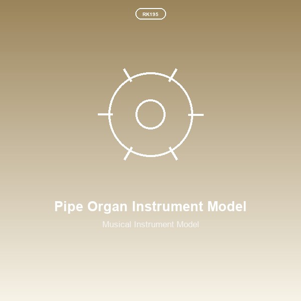 Pipe Organ Instrument Model