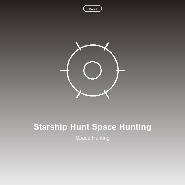 Starship Hunt Space Hunting