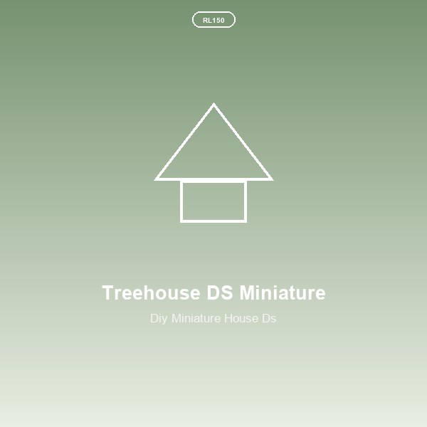 Treehouse DS Miniature