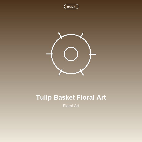 Tulip Basket Floral Art
