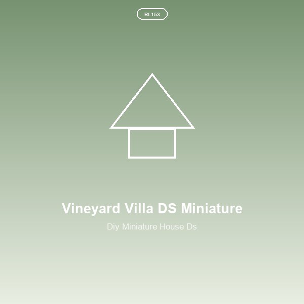 Vineyard Villa DS Miniature